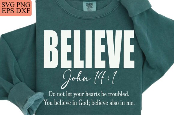 Believe SVG: Faith Graphics for T-Shirt Designs