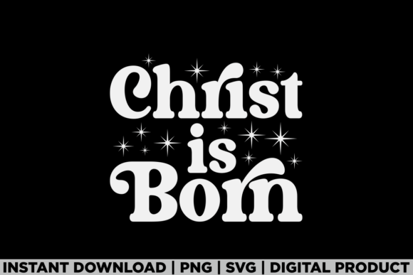 Christ is Born Christian Christmas Match Graphics & T-Shirt Designs