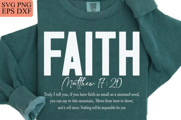 Faith SVG Matthew 1720 Graphics for T-Shirt Designs
