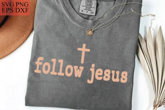 Follow Jesus PNG Graphics for Minimalist T-Shirt Designs