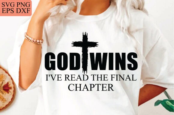 God Wins Religious Design: Graphics for T-Shirt Designs