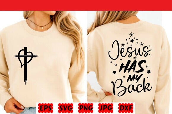 Jesus Has My Back Graphics for Faith T-Shirt Designs