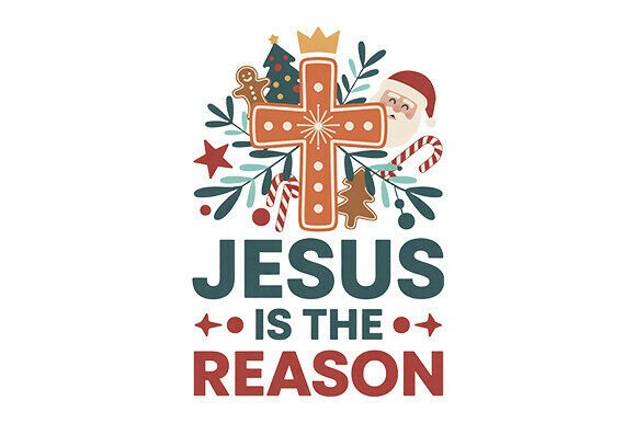 Jesus is the Reason PNG: Graphics for T-Shirt Designs