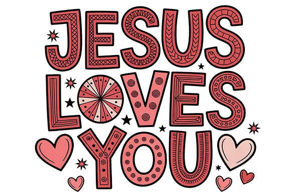 Jesus Loves You PNG: Valentine Christian Graphics for T-Shirt Designs