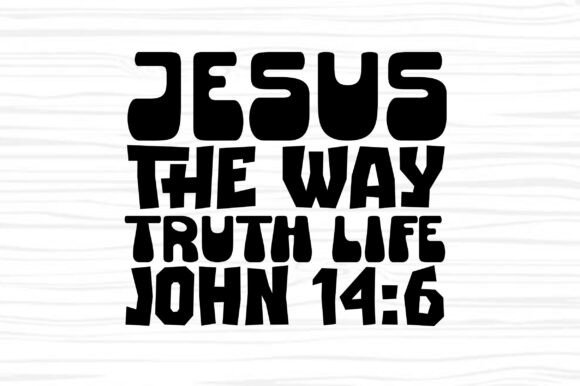 Jesus The Way Truth Life Graphics: T-Shirt Designs Review