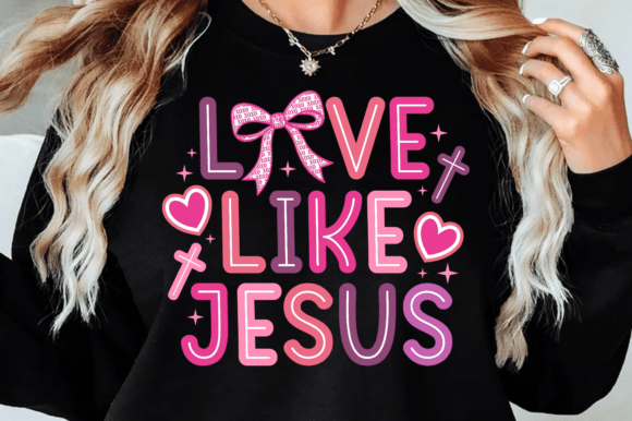 Love Like Jesus Coquette Valentine SVG Graphics & T-Shirt Designs