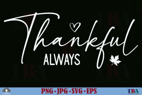 Thankful Always Jesus Thanksgiving Svg for T-Shirt Graphics